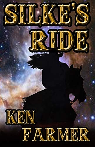 Silke's Ride A Silke Justice Novel