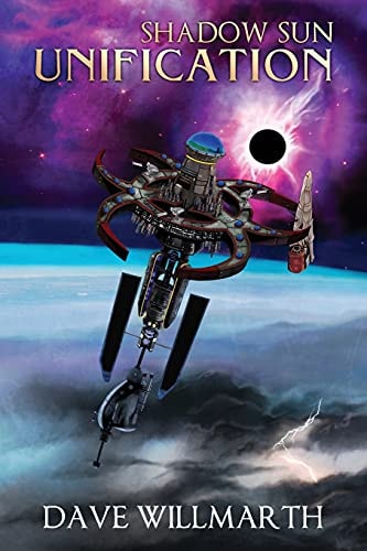 Shadow Sun Unification Shadow Sun Book Five