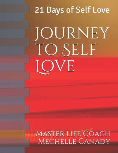 Journey to Self Love 21 Days of Self Love