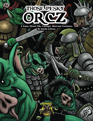 Orcz Those Pesky Orcz