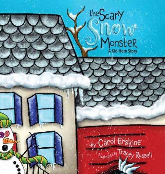 The Scary Snow Monster  A Kid Hero Story
