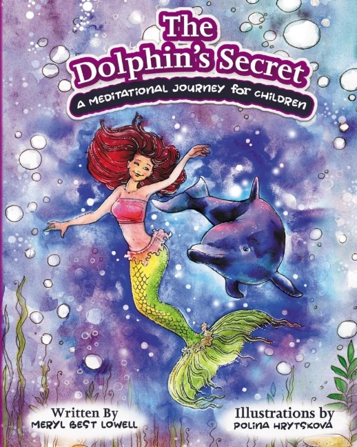 The Dolphins Secret: A Meditational Journey for Children