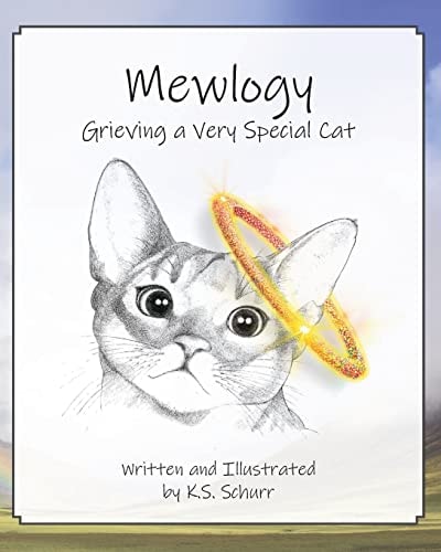 Mewlogy Grieving a Very Special Cat