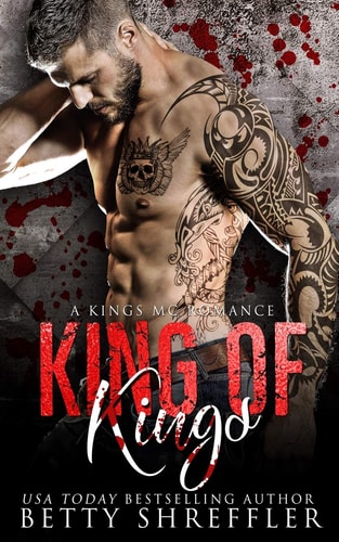 King of Kings (A Kings MC Romance, Book 3)