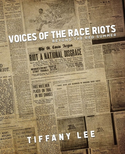 Voices of the Race Riots Beyond the Red Summer