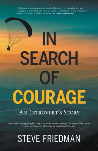 In Search of Courage An Introvert's Story