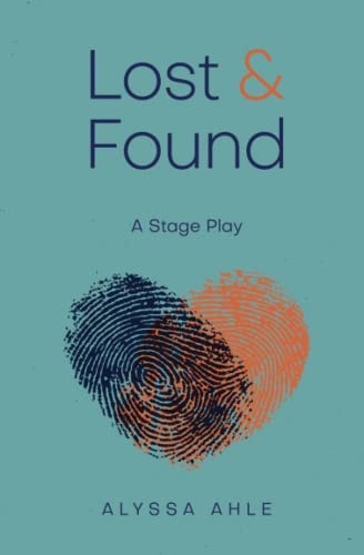 Lost and Found A Stage Play