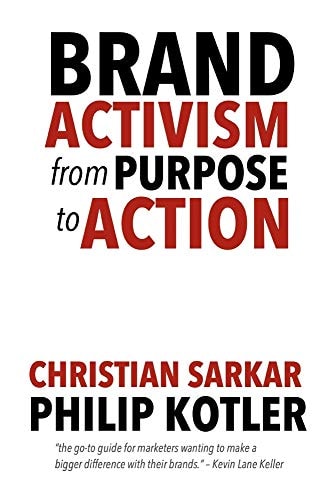 Brand Activism From Purpose to Action
