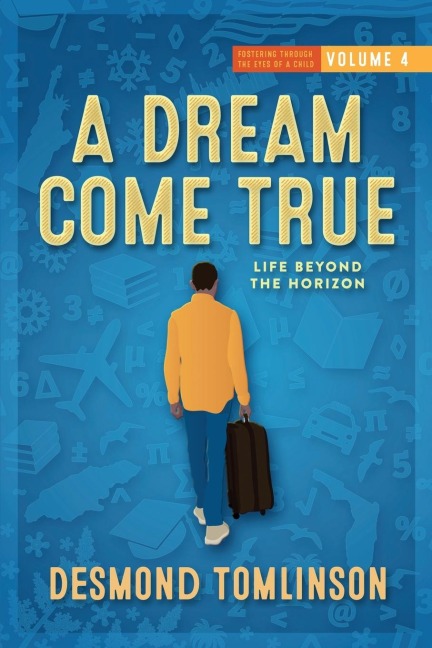 A DREAM COME TRUE: LIFE BEYOND THE HORIZON