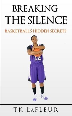 Breaking the Silence: Basketballs Hidden Secrets