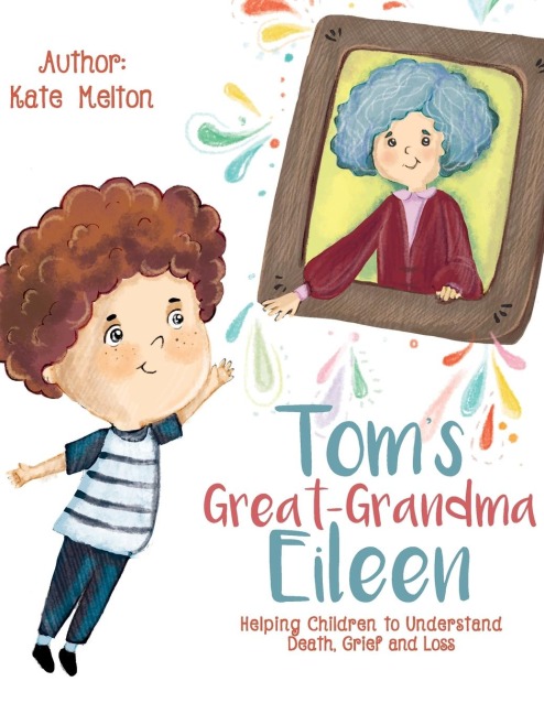 Toms Great-Grandma Eileen: Those We Love, Dont Go Away