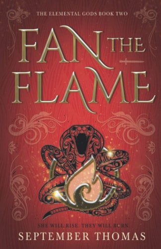 Fan the Flame The Elemental Gods Book Two