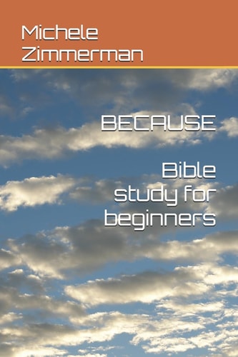 Because Bible Study for Beginners
