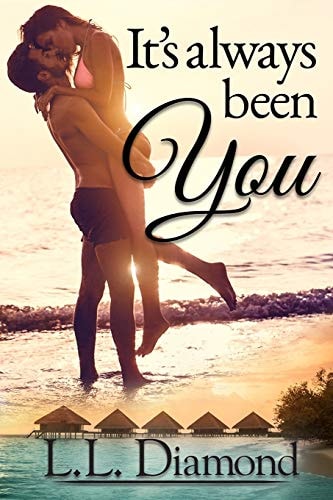 It's Always Been You
