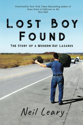 Lost Boy Found The Story of a Modern Day Lazarus