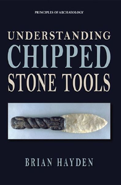 Understanding Chipped Stone Tools