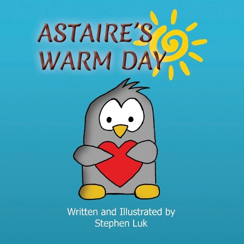 Astaires Warm Day: A Little Penguins Journey