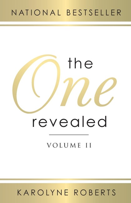 The One Revealed: Volume II: A Womans Hopeful and Helpful Guide in Knowing Who Her Husband Is