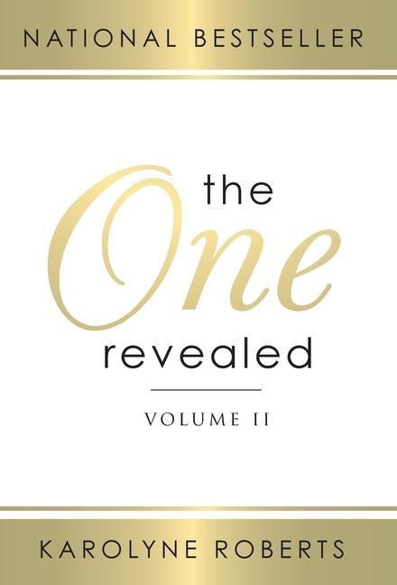 The One Revealed: Volume II: A Womans Hopeful and Helpful Guide in Knowing Who Her Husband Is