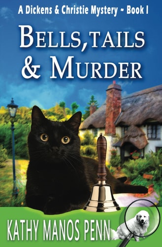 Bells, Tails, & Murder (A Dickens & Christie Mystery)