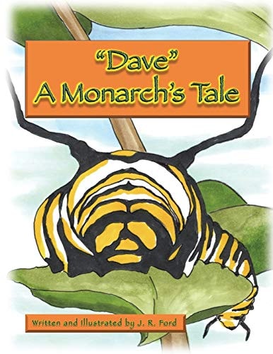 Dave A Monarch's Tale