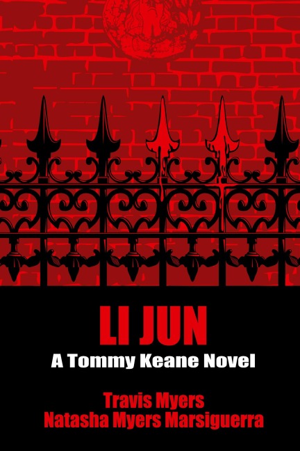 Li Jun: A Tommy Keane Novel