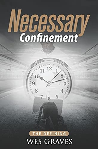 Necessary Confinement The Defining