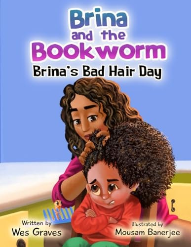 Brina and the Bookworm Brina's Bad Hair Day
