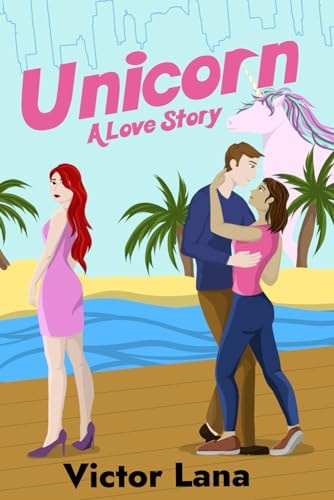 Unicorn A Love Story