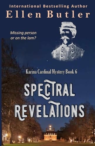 Spectral Revelations A Karina Cardinal Mystery