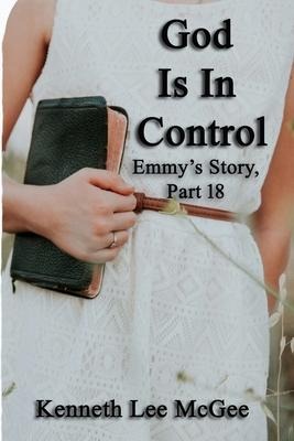 God Is In Control: Emmys Story, Part 18