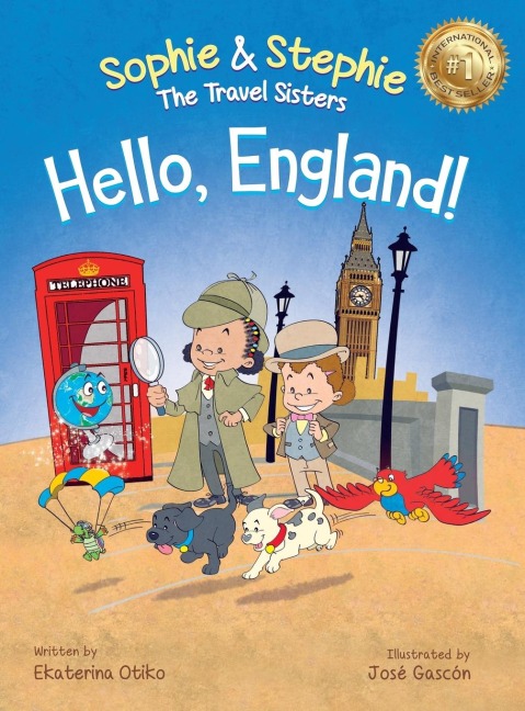Hello, England!: A Childrens Book Travel Detective Adventure for Kids Ages 4-8