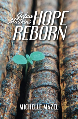 Julius Matthias Hope Reborn