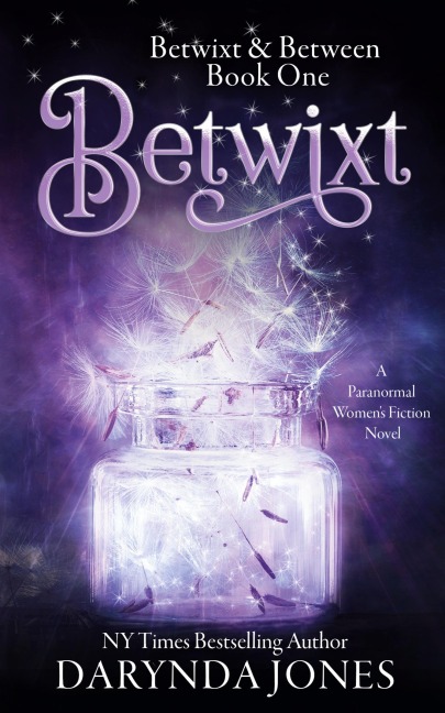 Betwixt: A Paranormal Womens Fiction Novel