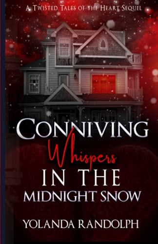 Conniving Whispers in the Midnight Snow Preston's Story