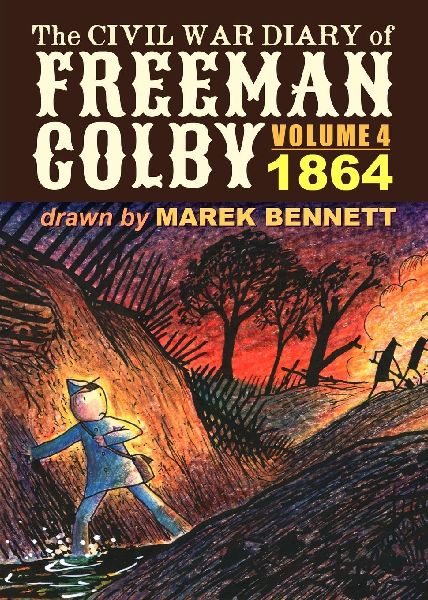 The Civil War Diary of Freeman Colby, Volume 4: 1864