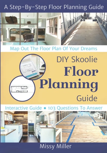 DIY Skoolie Floor Planning A Step-By-Step Guide to Maximizing Your Living Space