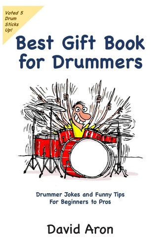 Best Gift Book for Drummers Drummer Jokes and Funny Tips for Beginners to Pros