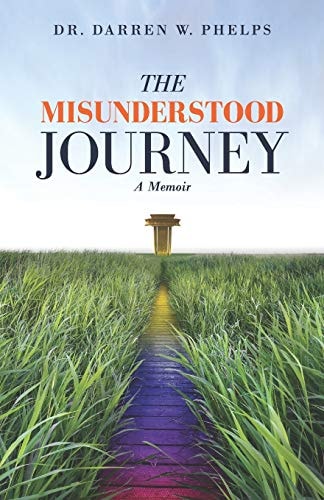 The Misunderstood Journey A Memoir