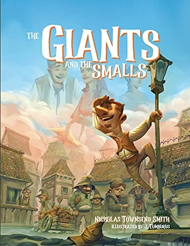 The Giants and the Smalls The Adventure of Rimi and Ritt: Paperback Edition