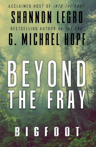 Beyond the Fray Bigfoot