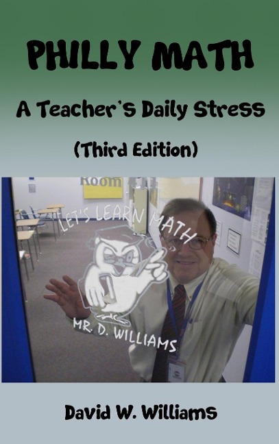 Philly Math: A Teachers Daily Stress
