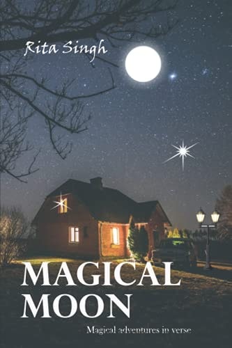 Magical Moon Magical Adventures in Verse