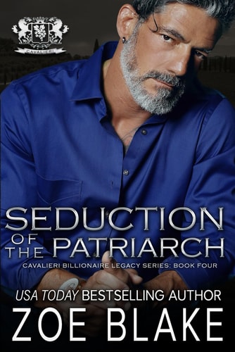 Seduction of the Patriarch A Dark Enemies to Lovers Romance