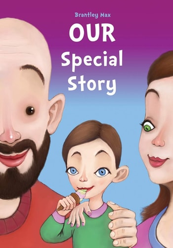 Our Special Story A Story of Step-Parent Adoption