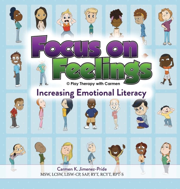 Focus on Feelings®: Increasing Emotional Literacy