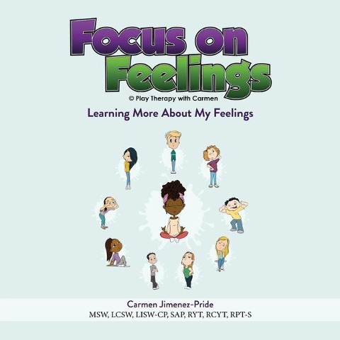 Focus on Feelings®: Learning More About My Feelings