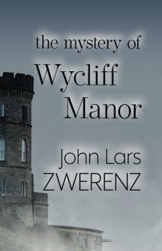 The Mystery of Wycliff Manor