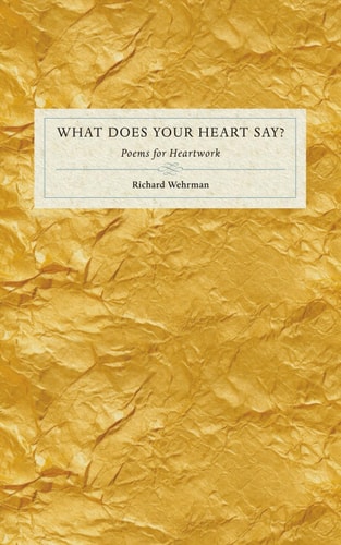 What Does Your Heart Say? Poems for Heartwork