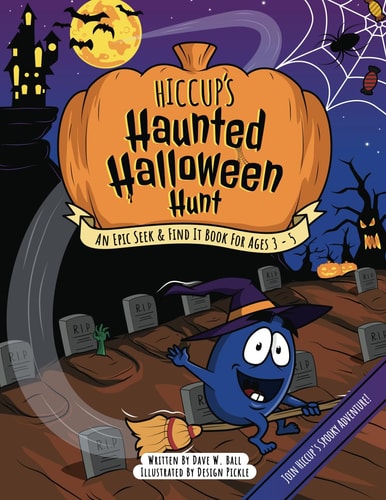Hiccup's Haunted Halloween Hunt An Epic Seek & Find It Book For Ages 3 - 5